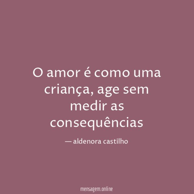 O amor é como uma criança