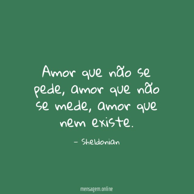Amor que não se pede