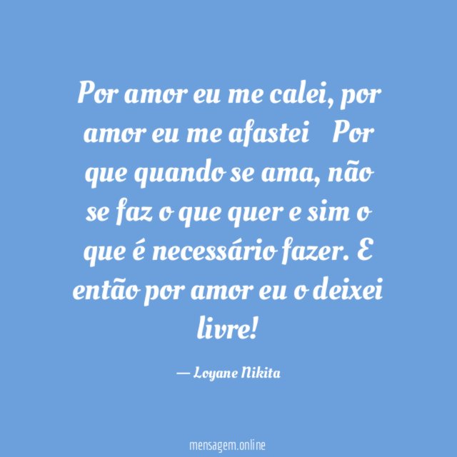 Por amor eu me calei