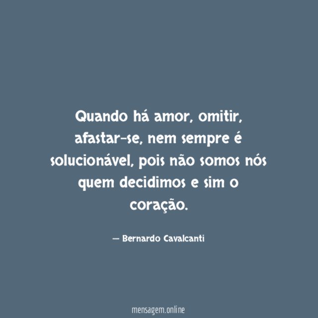 Quando há amor