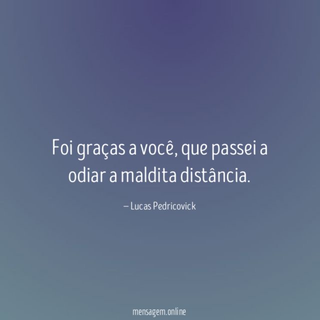 Foi graças a você