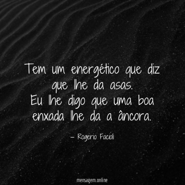 Tem um energético que diz que lhe da asas