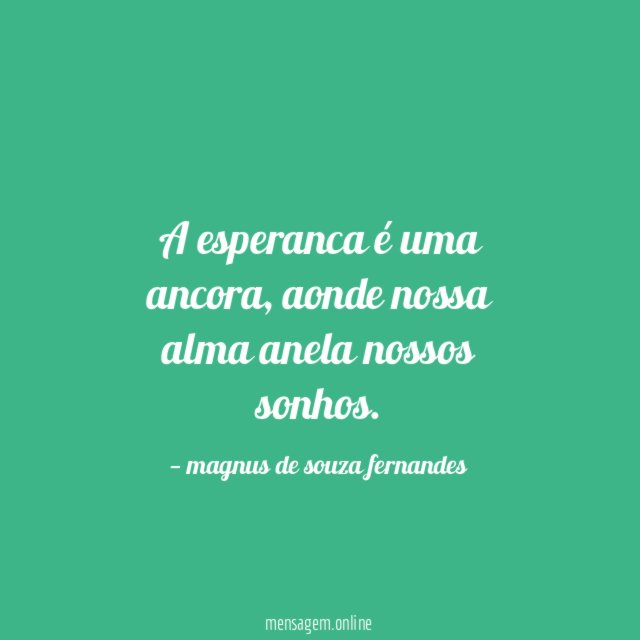 A esperanca é uma ancora