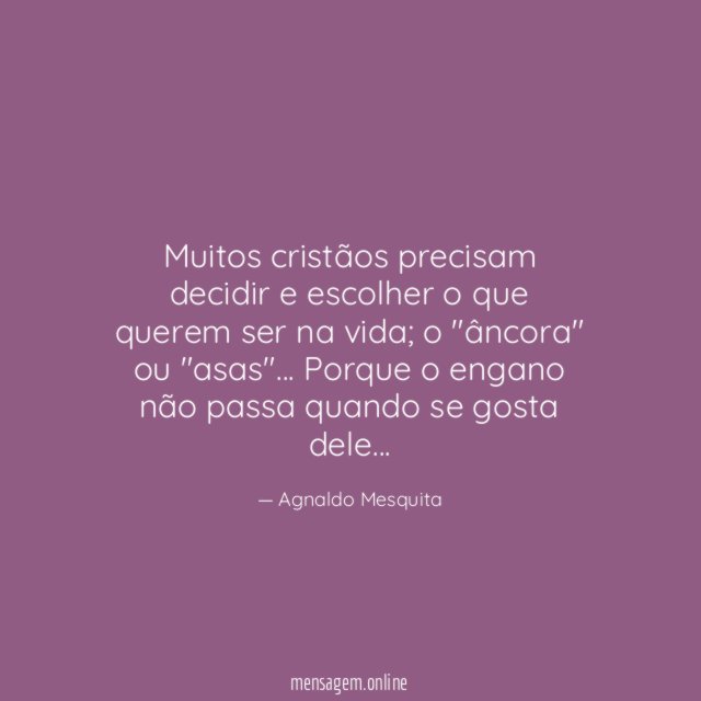 Muitos cristãos precisam decidir e escolher o que
