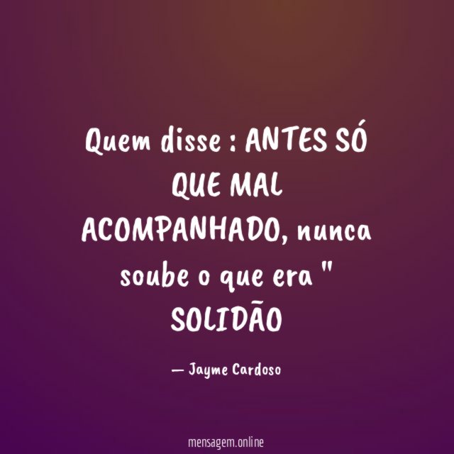 Quem disse