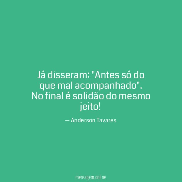Já disseram