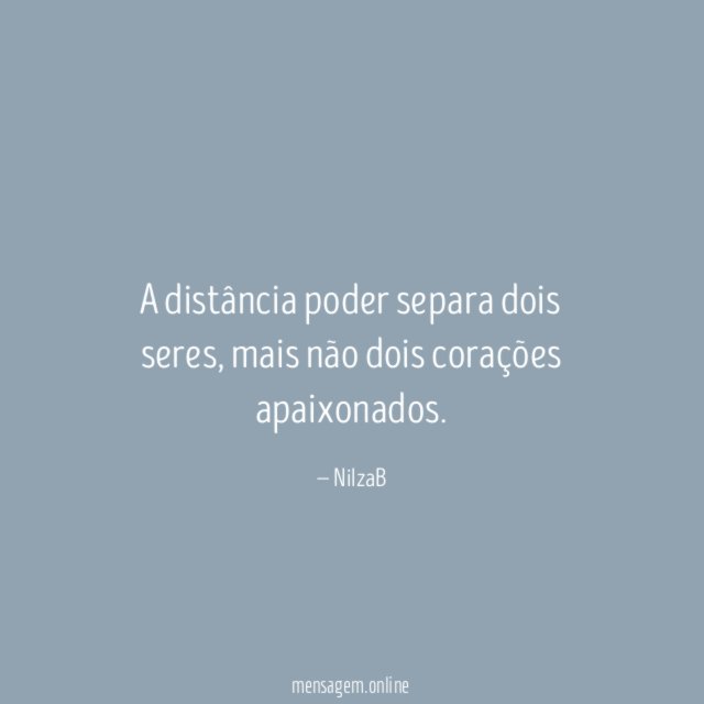 A distância poder separa dois seres