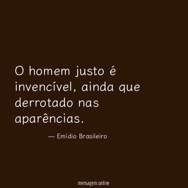 O homem justo é invencível