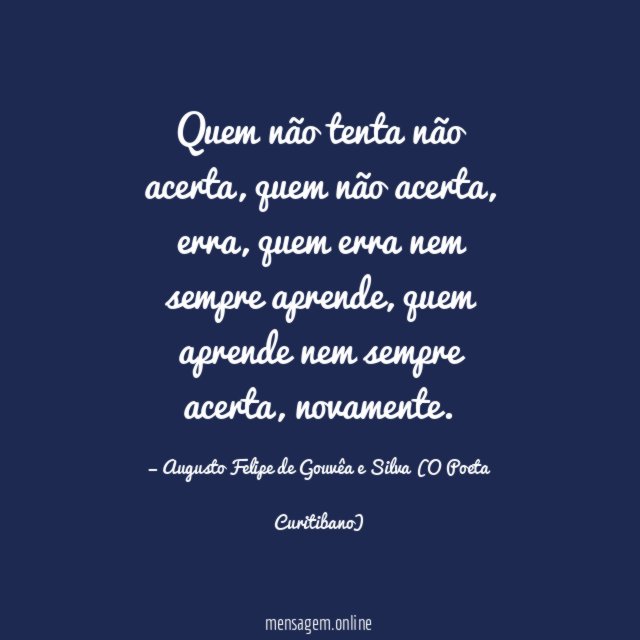Quem não tenta não acerta