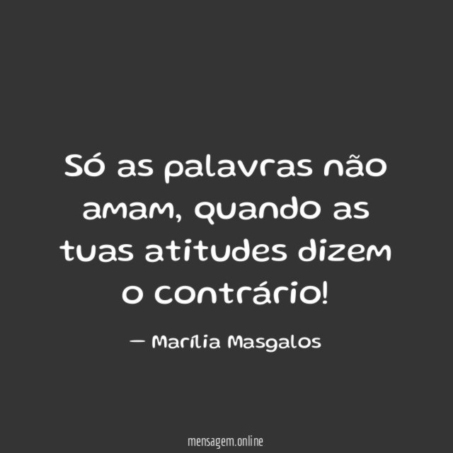 Só as palavras não amam