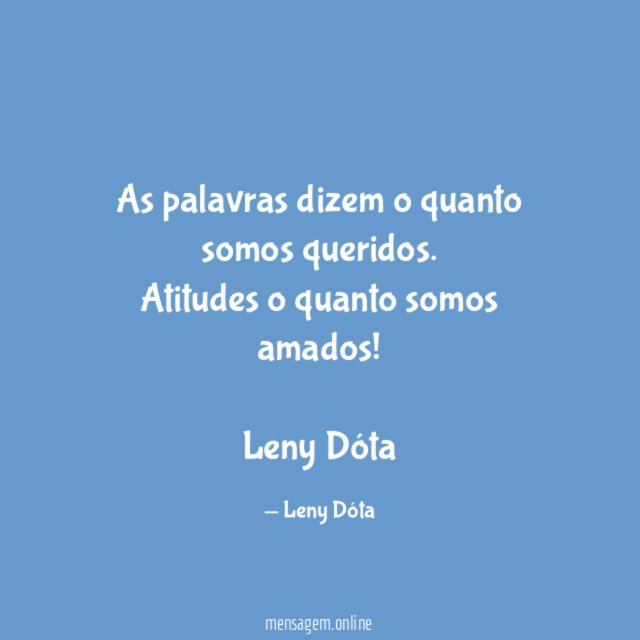 As palavras dizem o quanto somos queridos