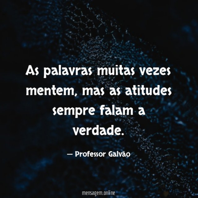 As palavras muitas vezes mentem