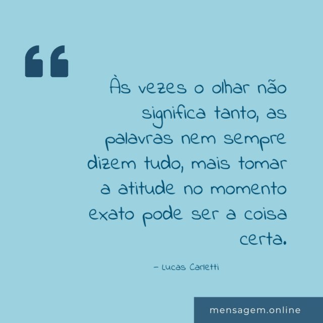 Às vezes o olhar não significa tanto