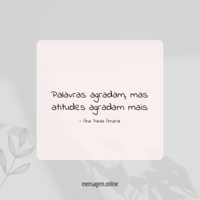 Palavras agradam