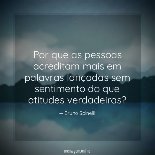 Por que as pessoas acreditam mais em palavras