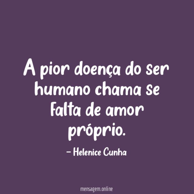 A pior doença do ser humano chama se