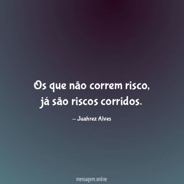 Os que não correm risco
