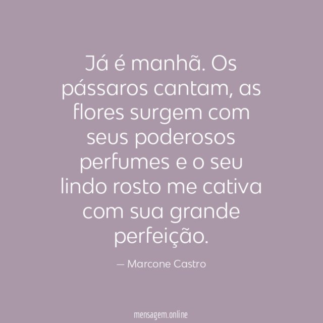 Já é manhã