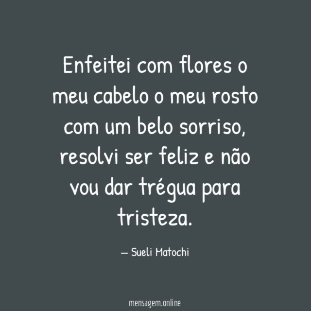 Enfeitei com flores o meu cabelo o meu rosto