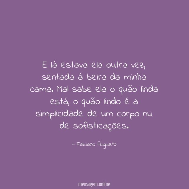 E lá estava ela outra vez