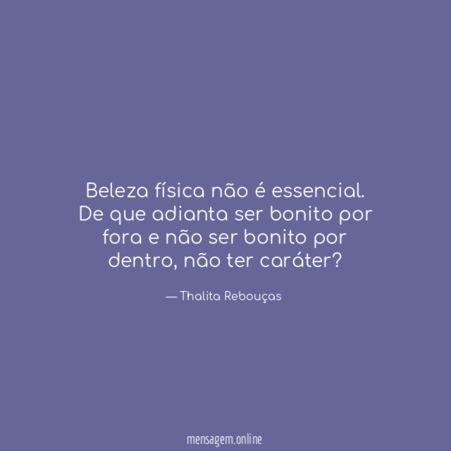 Beleza física não é essencial