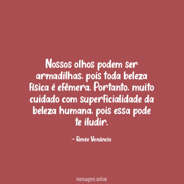 Nossos olhos podem ser armadilhas