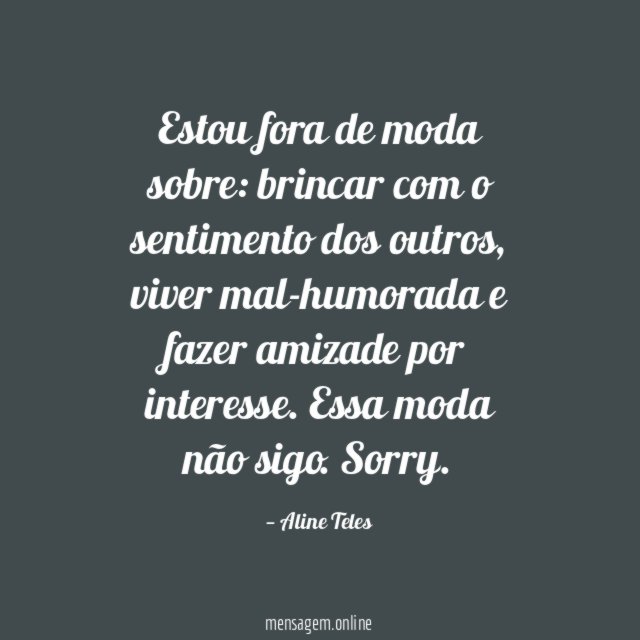 Estou fora de moda sobre