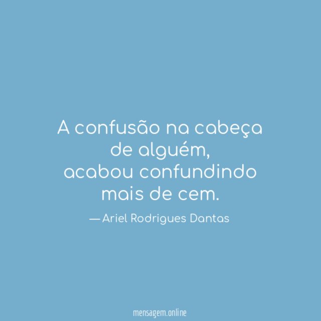 A confusão na cabeça de alguém