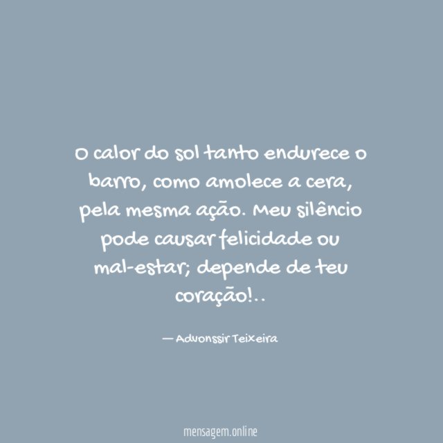 O calor do sol tanto endurece o barro