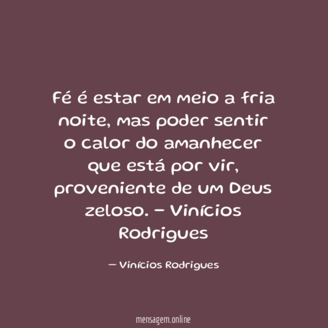 Fé é estar em meio a fria noite