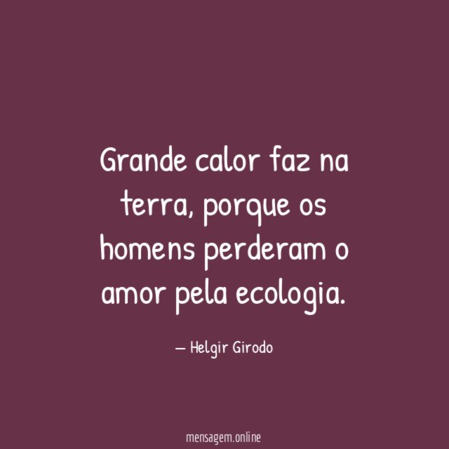 Grande calor faz na terra