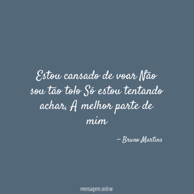 Estou cansado de voar Não sou tão tolo