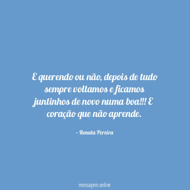 E querendo ou não