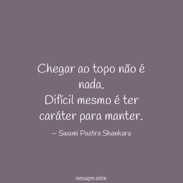 Chegar ao topo não é nada