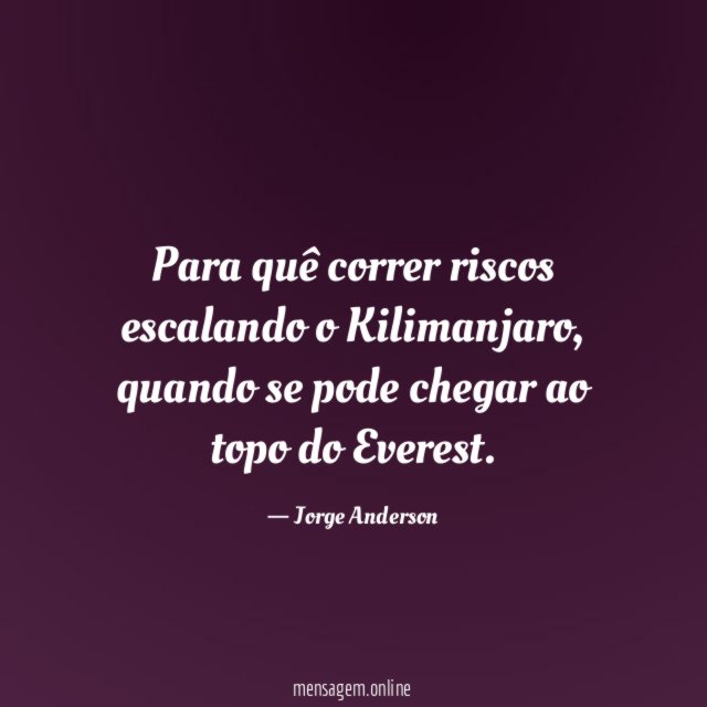 Para quê correr riscos escalando o Kilimanjaro