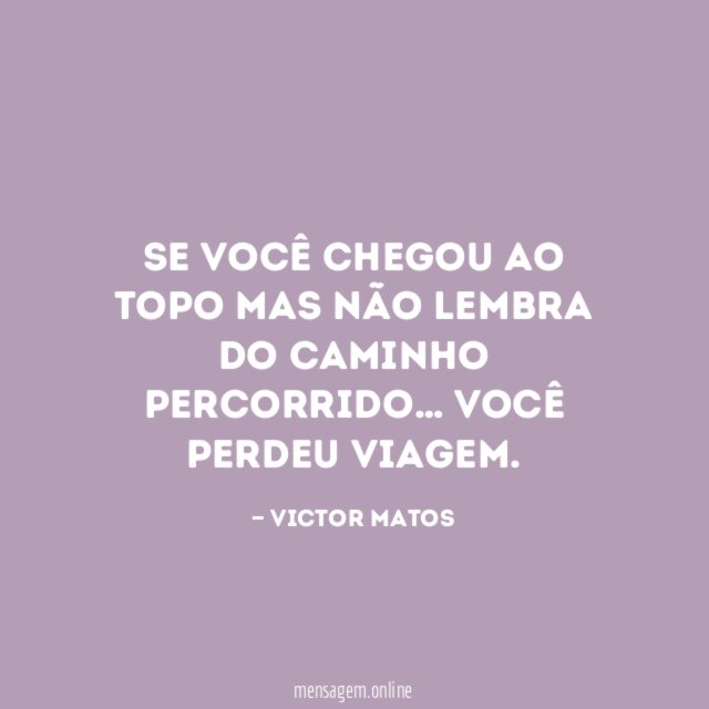 Se você chegou ao topo mas não lembra do caminho percorrido
