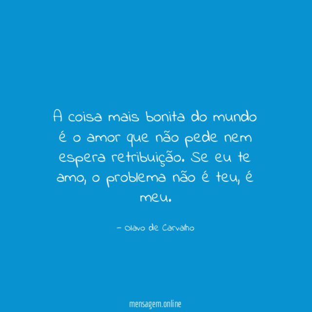 A coisa mais bonita do mundo é