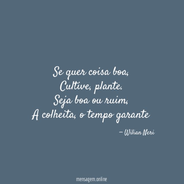 Se quer coisa boa
