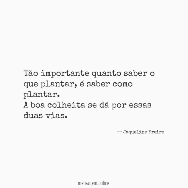 Tão importante quanto saber o que plantar