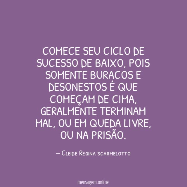 Comece seu ciclo de sucesso de baixo