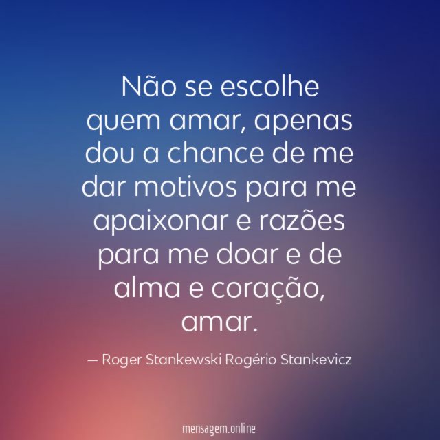 Não se escolhe quem amar