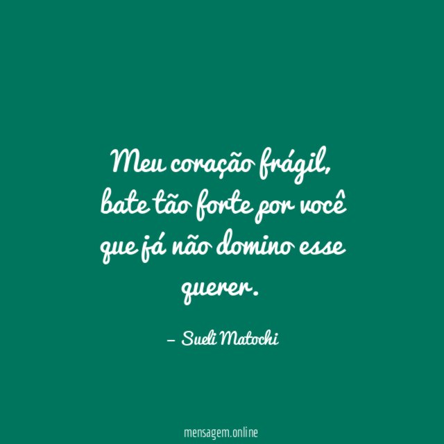 Meu coração frágil