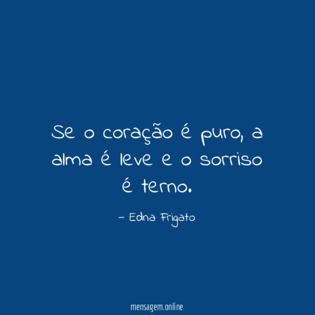 Se o coração é puro