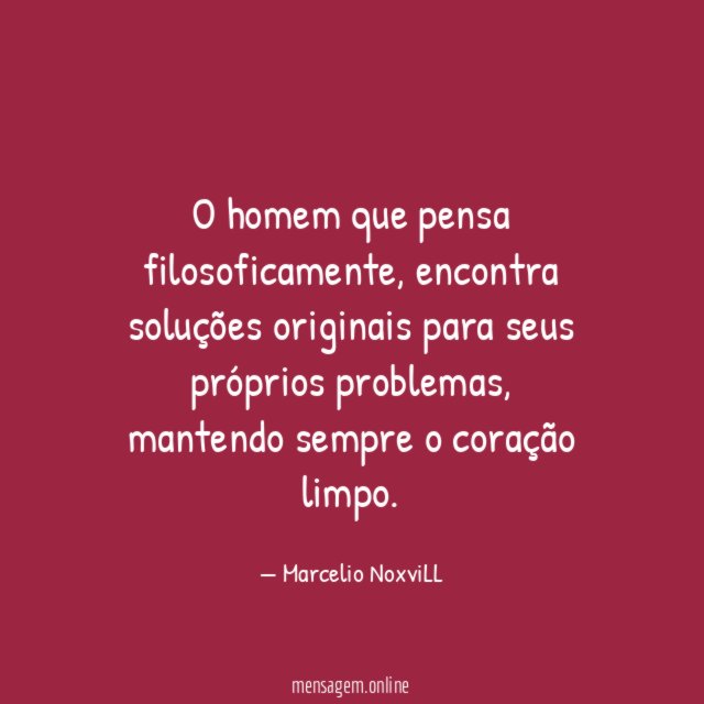 O homem que pensa filosoficamente