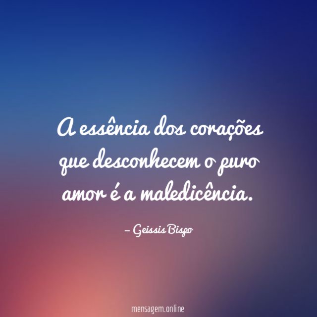 A essência dos corações que desconhecem o puro