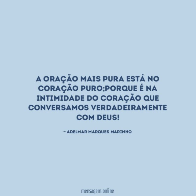 A oração mais pura está no coração puro