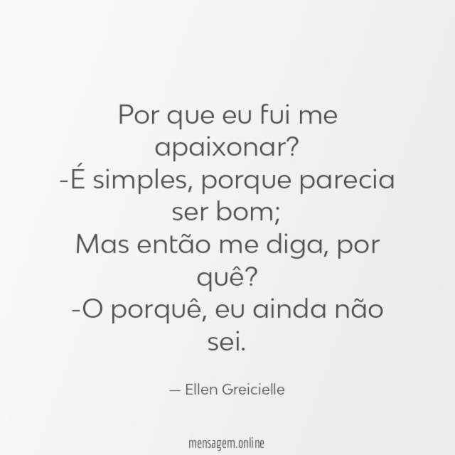 Por que eu fui me apaixonar