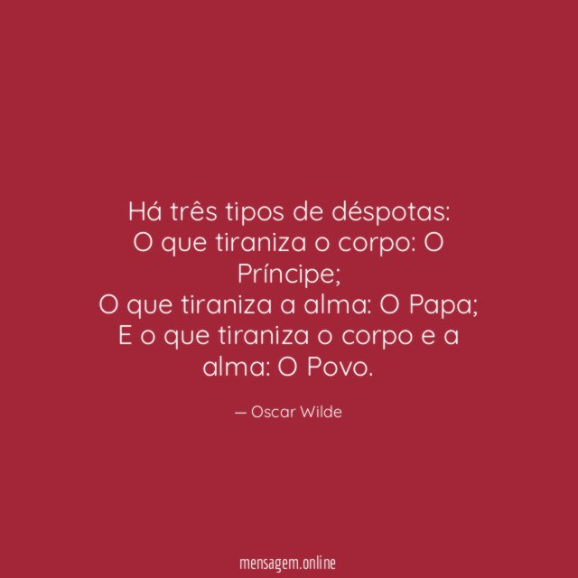 Há três tipos de déspotas