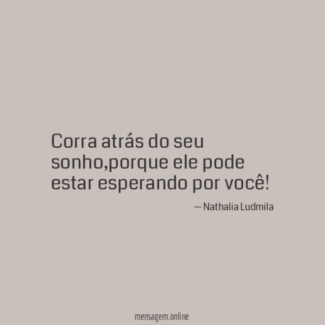 Corra atrás do seu sonho