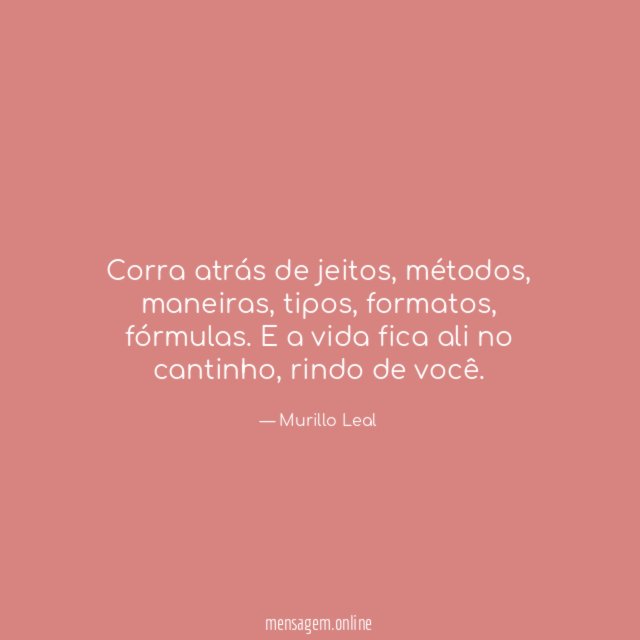 Corra atrás de jeitos